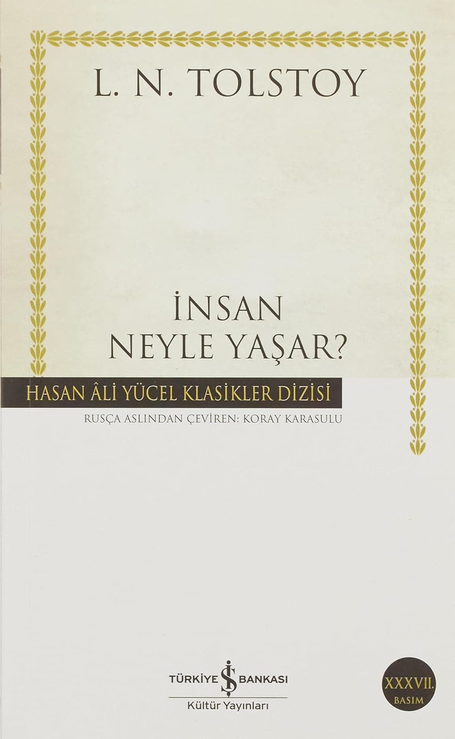 İnsan Neyle Yaşar