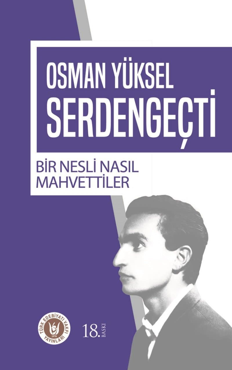 Bir Nesli Nasıl Mahvettiler